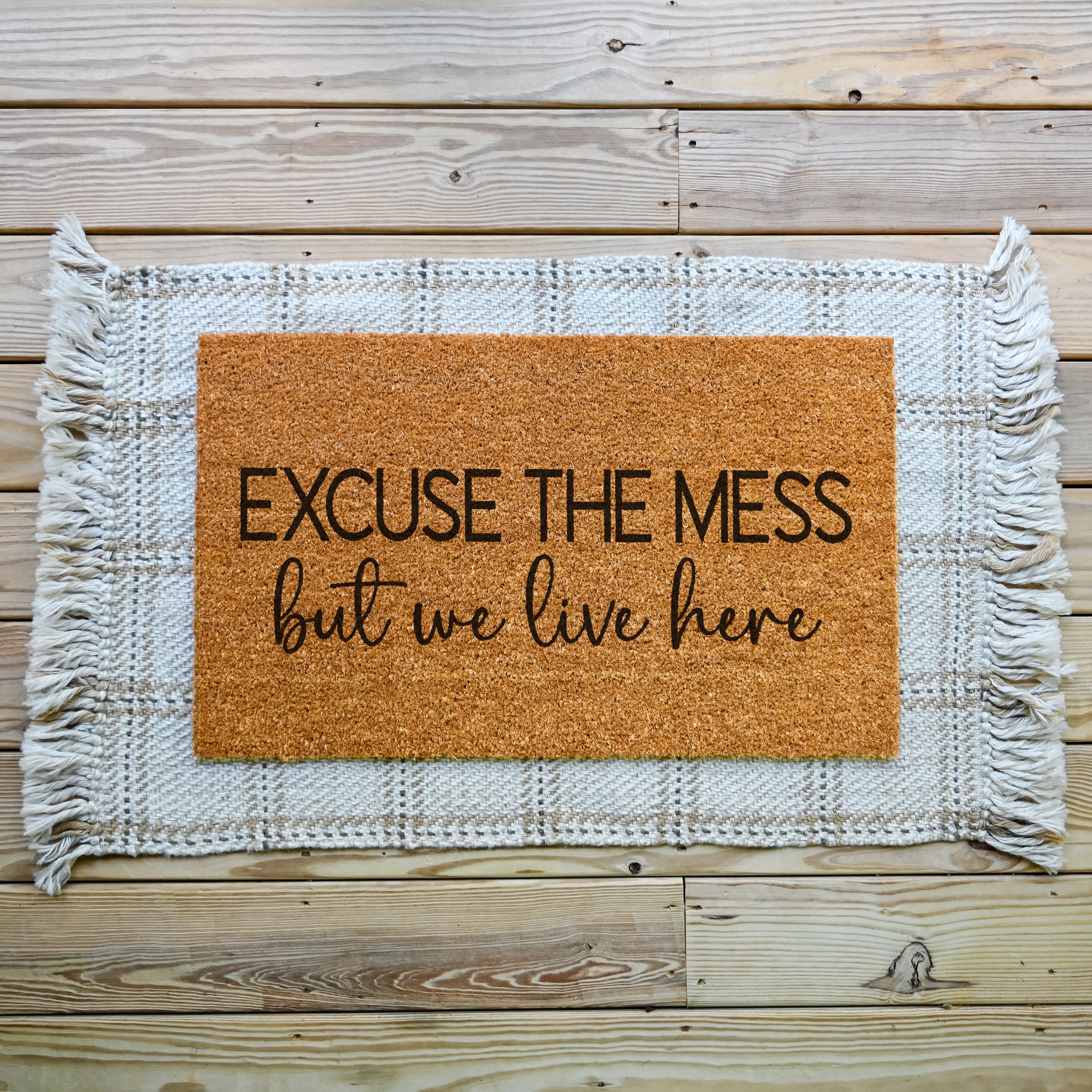 Excuse the Mess Doormat. Coir doormat. Funny Doormat.
