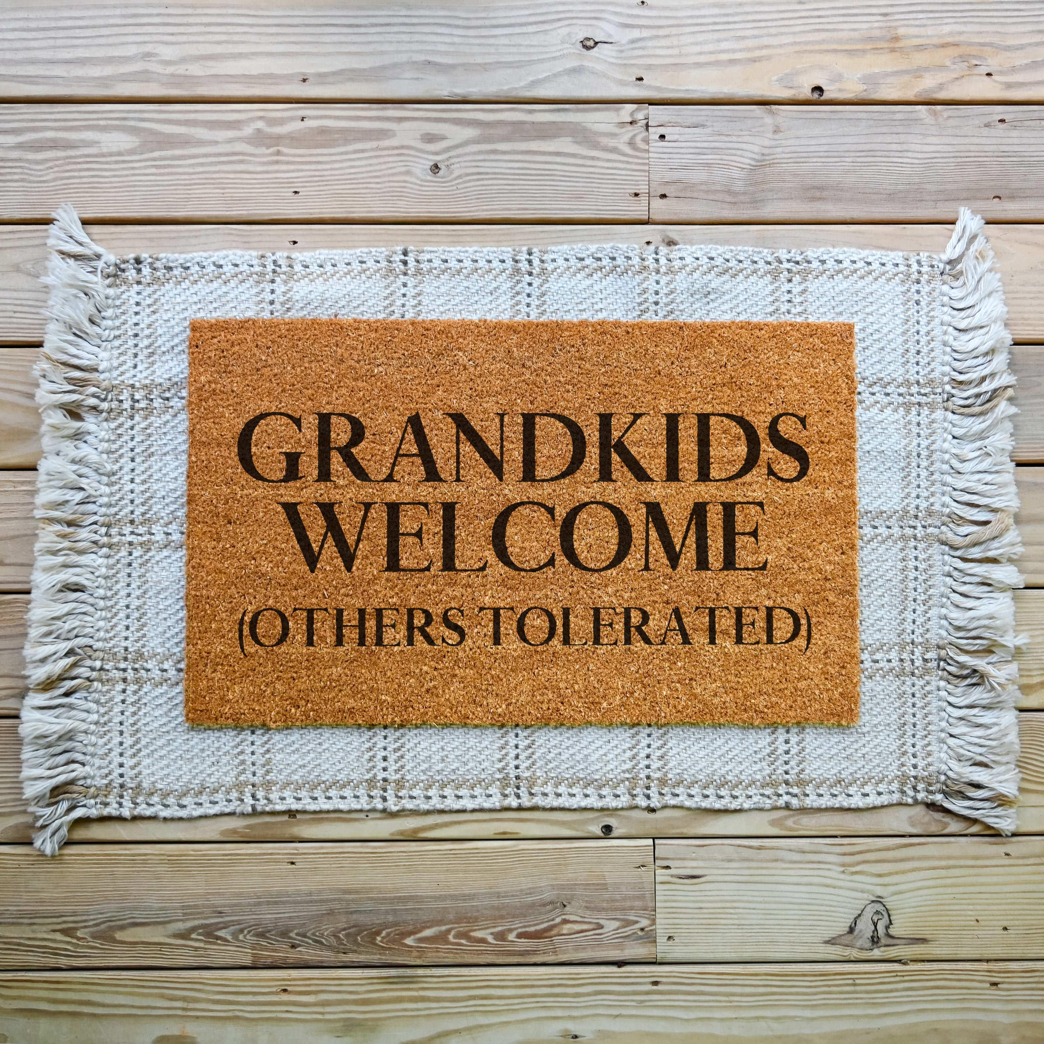 Grandkids Welcome Doormat. Coir doormat. Others Tolerated Doormat.