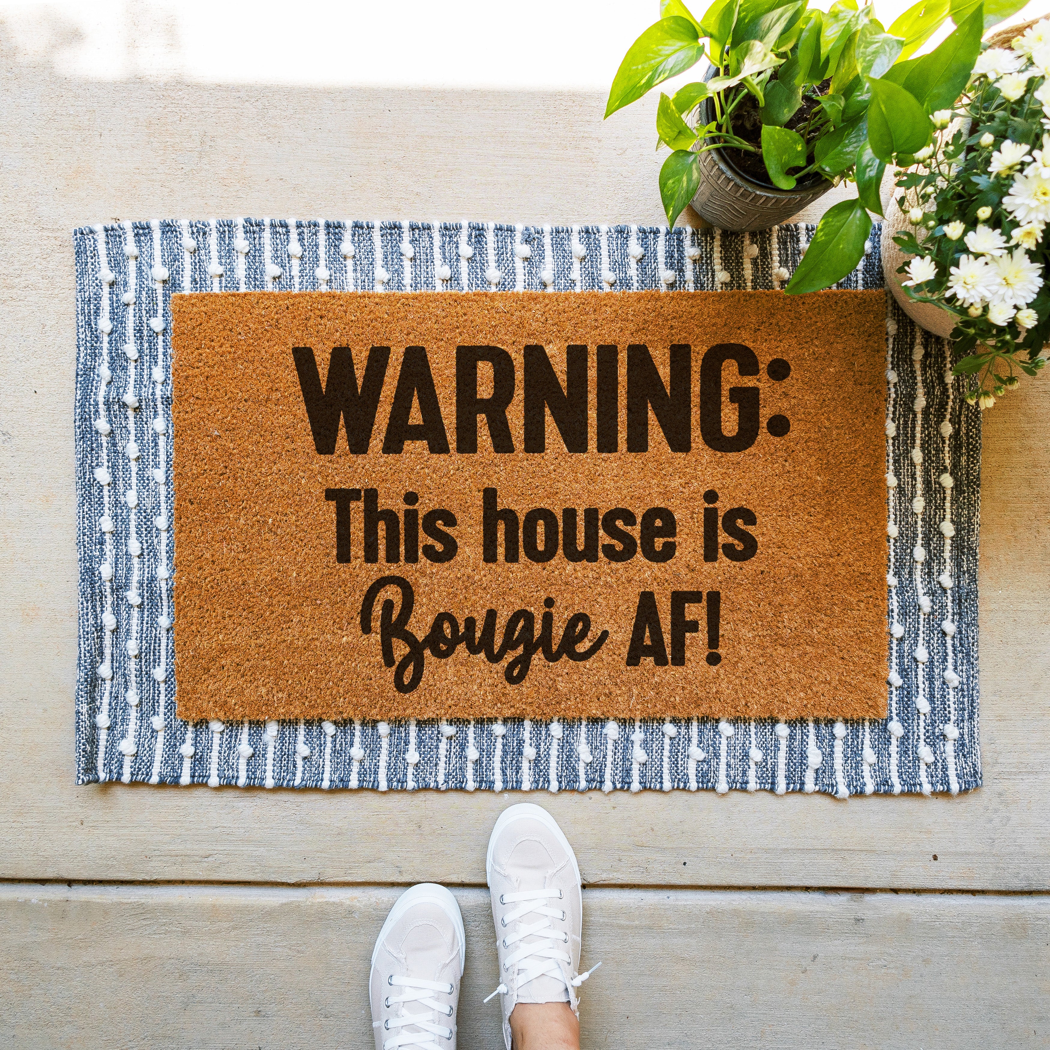 Funny Doormat that says warning: this house is bougie AF