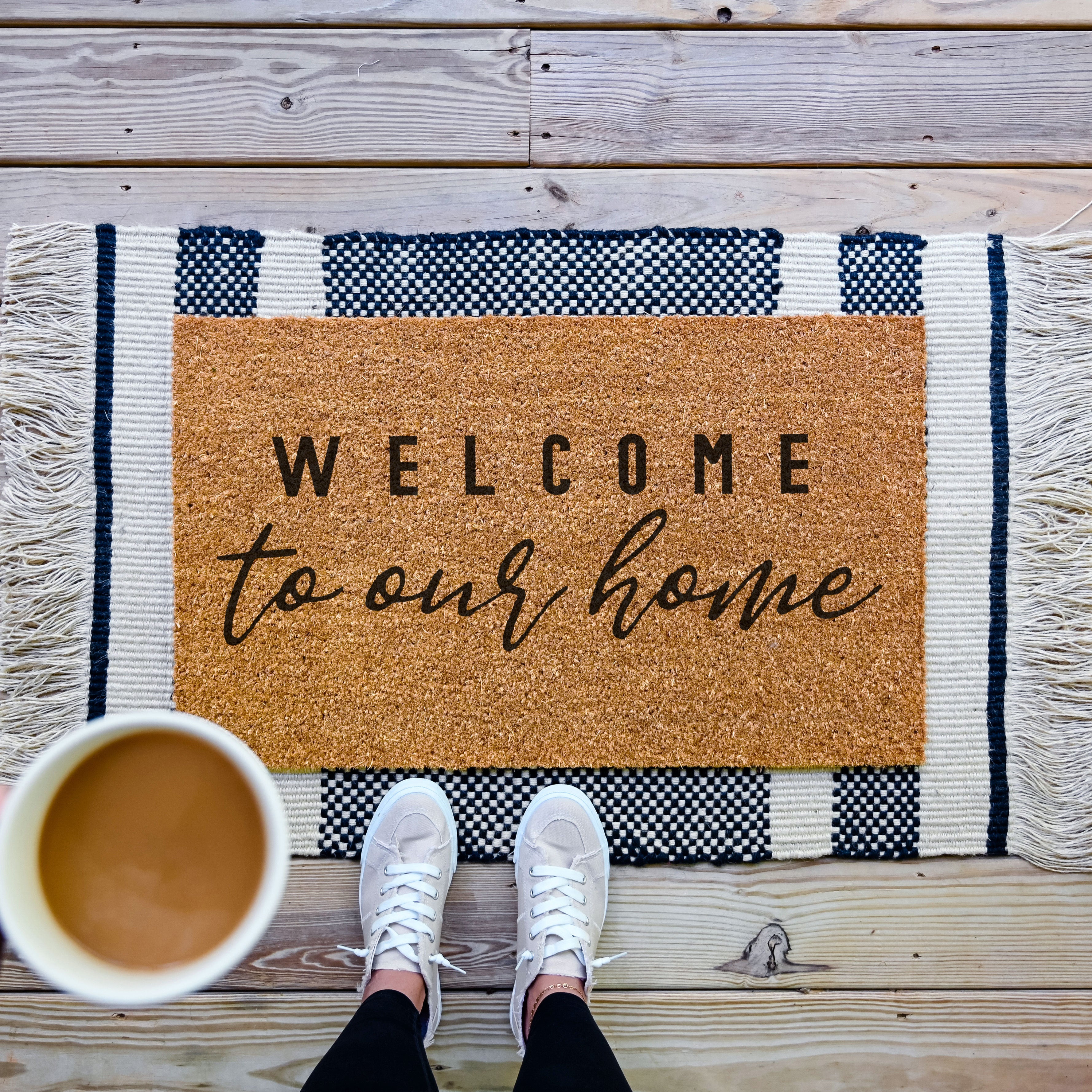 doormat that says welcome to our home