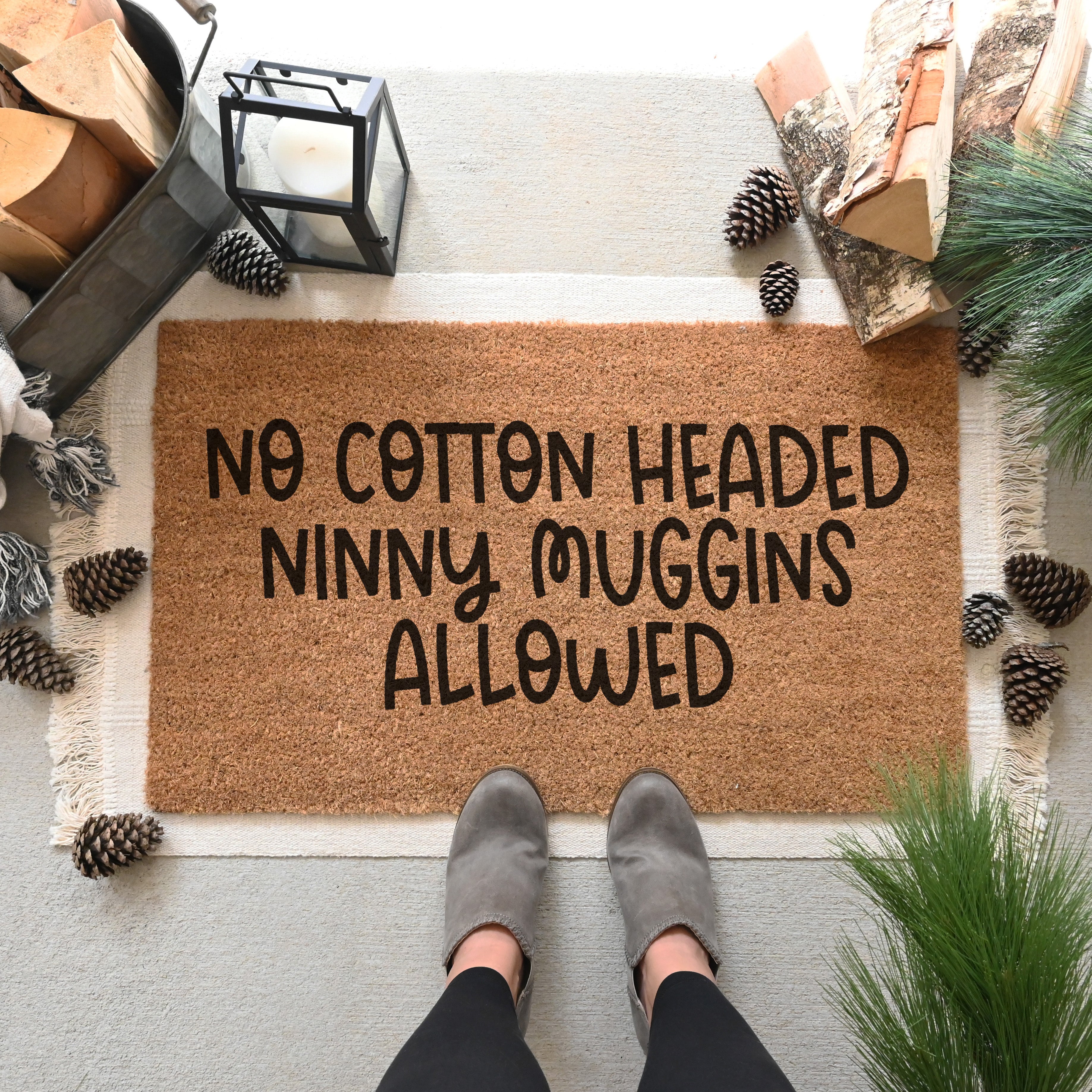 No Cotton Headed Ninny Muggins Allowed Doormat.  Coir doormat.  Christmas doormat.