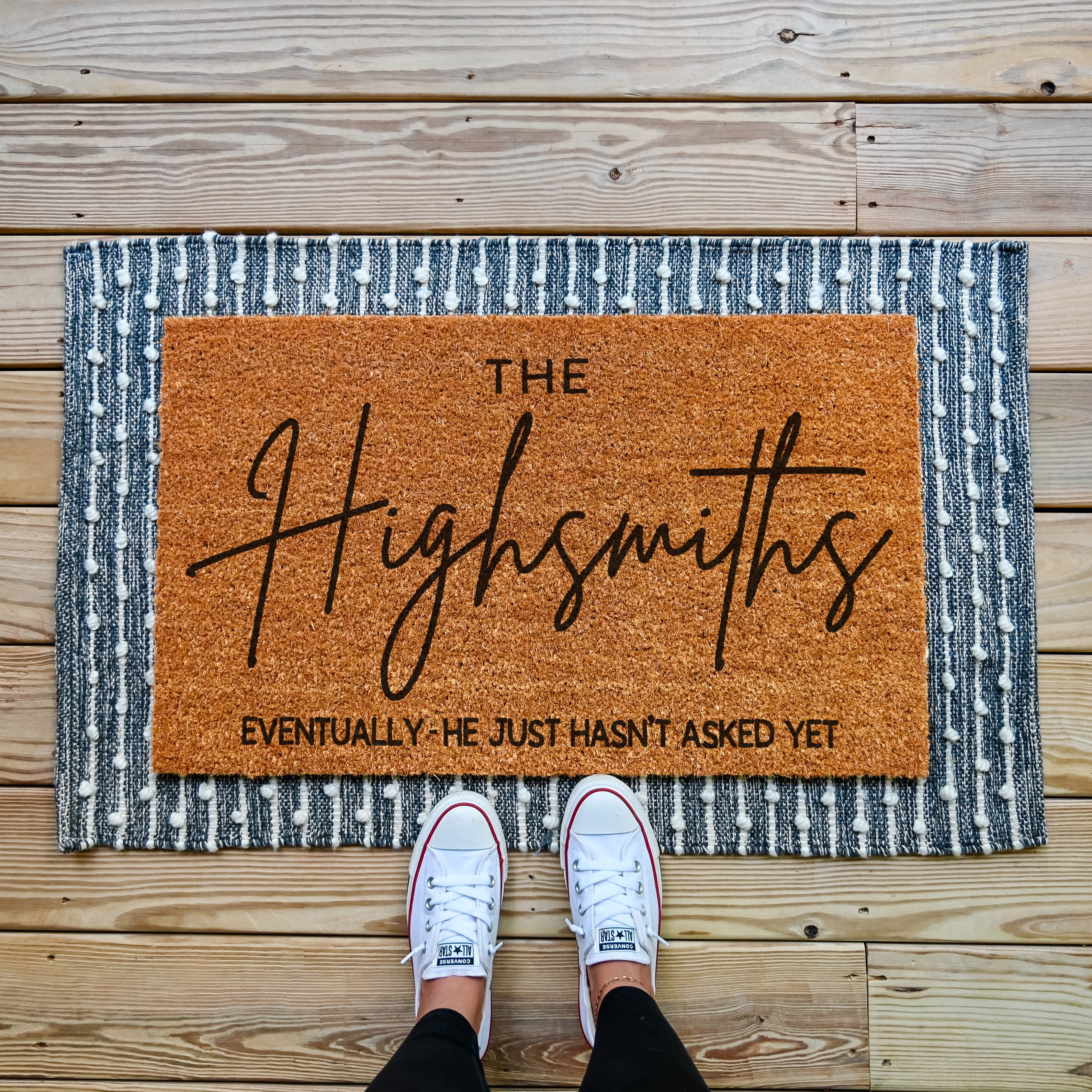 Eventually He Hasn't Asked Yet Doormat. Personalized